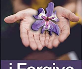 iForgive: An Inner Lane Toward Forgiveness